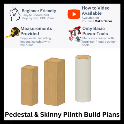 Skinny Plinth/ Square Pedestal PLANS with Measurements