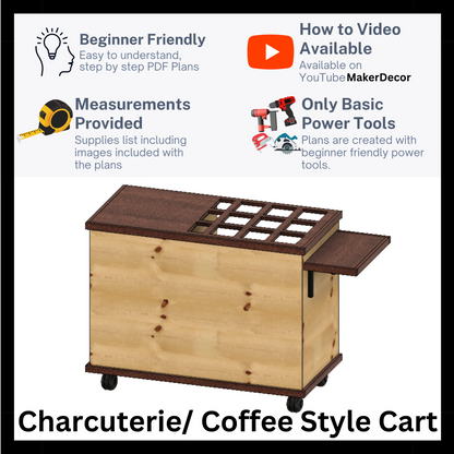 Charcuterie Cart /Coffee Cart style PLANS with Measurements (Foldable)