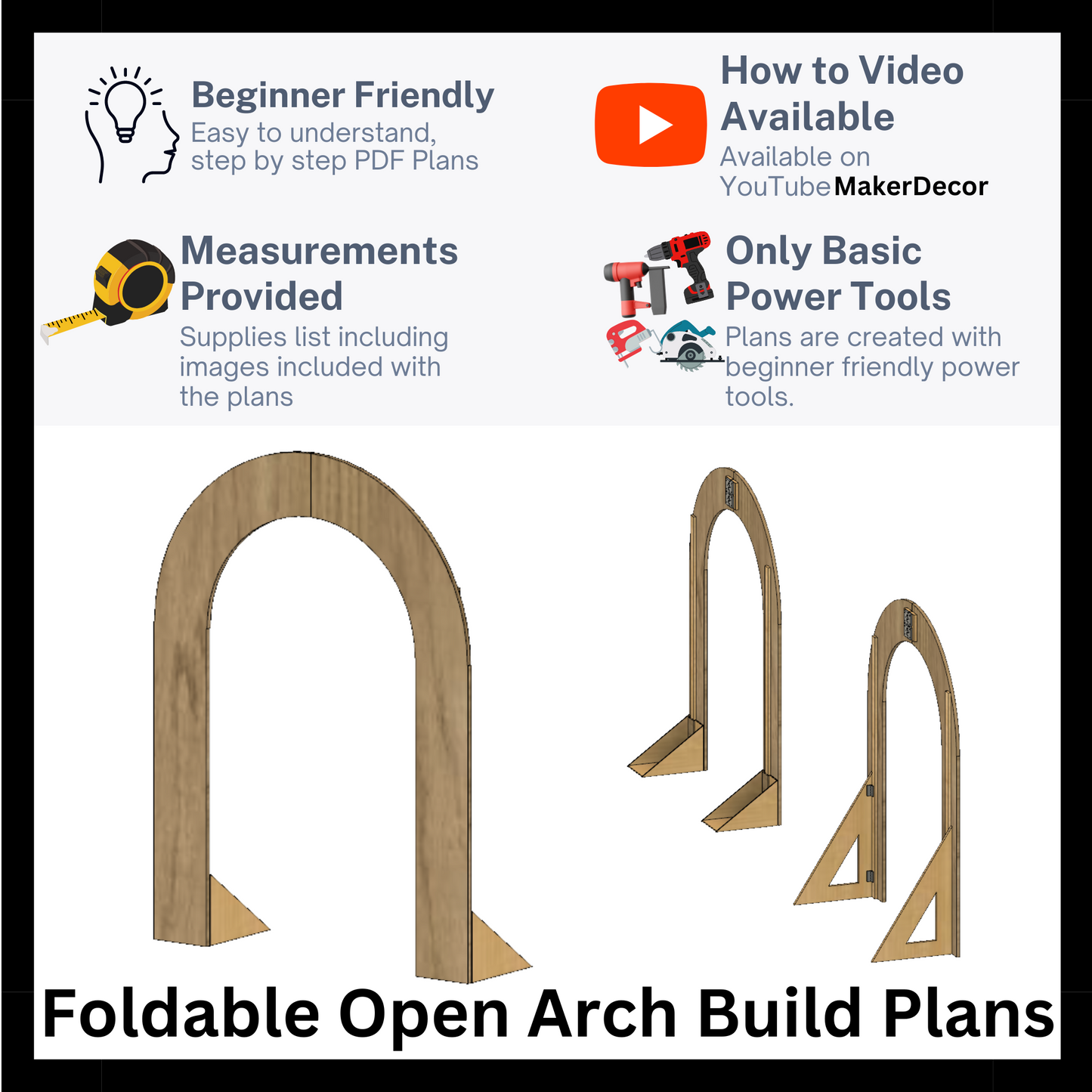 Foldable Open Arch PLANS with Measurements