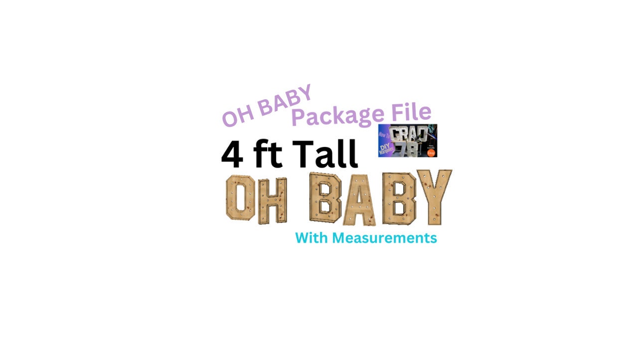 Marquee Package (OH BABY) Full Measurement Plans 4ft Tall Directions Digital Download